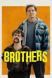 Brothers 2024 WEB-DL Hindi Dual Audio ORG Full Movie Download 1080p | 720p | 480p poster | Bolly4u Official