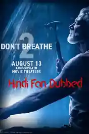 Dont Breathe 2 2021 WEB-DL 350Mb Hindi (Fan Dub) Dual Audio 480p poster | Bolly4u Official