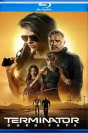 Terminator Dark Fate 2019 BRRip 999MB Hindi Dual Audio ORG 720p poster | Bolly4u Official