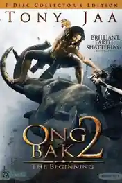 Ong Bak 2 The Beginning 2008 BluRay Hindi Dual Audio ORG Full Movie Download 1080p | 720p | 480p poster | Bolly4u Official