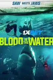Blood in the Water 2022 WEB-HD 800MB Telugu (Voice Over) Dual Audio 720p poster | Bolly4u Official