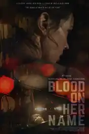 Blood on Her Name 2019 HDRip 270Mb English 480p ESub poster | Bolly4u Official
