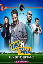 Tiki Taka 2020 WEB-DL 950MB Hindi 720p poster | Bolly4u Official