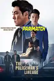 The Policemans Lineage 2022 WEB-HD 1GB Hindi (Voice Over) Dual Audio 720p poster | Bolly4u Official