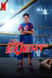 The Main Event 2020 WEB-DL 750Mb Hindi Dual Audio 720p poster | Bolly4u Official