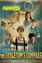 The Skeletons Compass 2022 WEB-Rip Hindi (Voice Over) Dual Audio 720p poster | Bolly4u Official
