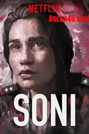 Soni 2019 WEB-DL 300MB Full Hindi Movie Download 480p poster | Bolly4u Official