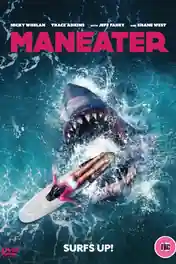 Maneater 2022 WEB-DL Hindi Dual Audio ORG Full Movie Download 1080p | 720p | 480p poster | Bolly4u Official