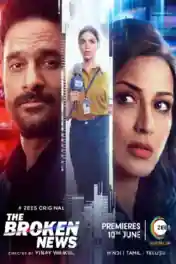 The Broken News 2022 WEB-DL S01 Hindi Complete Season Download 720p | 480p poster | Bolly4u Official