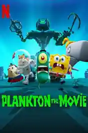 Plankton The Movie 2025 WEB-DL Hindi Dual Audio ORG Full Movie Download 1080p | 720p | 480p poster | Bolly4u Official