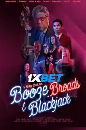 Booze Broads and Blackjack 2020 WEB-DL Hindi (Voice Over) Dual Audio 720p poster | Bolly4u Official