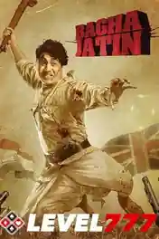 Bagha Jatin 2023 HQ S Print Hindi Full Movie Download 1080p | 720p | 480p poster | Bolly4u Official