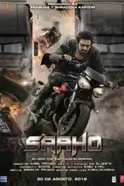 Saaho 2019 WEB-DL Hindi ORG Full Movie Download 1080p | 720p | 480p poster | Bolly4u Official