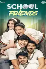 School Friends 2025 WEB-DL Hindi S03 Complete Download 720p | 480p poster | Bolly4u Official