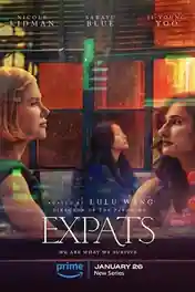 Expats 2024 WEB-DL Hindi Dual Audio ORG S01 Complete Download 720p poster | Bolly4u Official