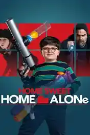 Home Sweet Home Alone 2021 WEB-DL 300MB Hindi Dual Audio 480p poster | Bolly4u Official