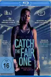 Catch The Fair One 2021 BluRay Hindi Dual Audio ORG Full Movie Download 1080p | 720p | 480p poster | Bolly4u Official
