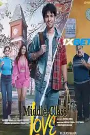 Middle Class Love 2022 HDCAM Bengali (Voice Over) Dual Audio 720p poster | Bolly4u Official