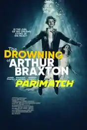 The Drowning of Arthur Braxton 2021 WEB-DL Hindi(Voice Over) Dual Audio 720p poster | Bolly4u Official