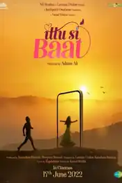 Ittu Si Baat 2022 WEB-DL Hindi Full Movie Download 1080p | 720p | 480p poster | Bolly4u Official