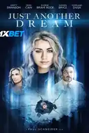 Just Another Dream 2021 WEB-HD 850MB Hindi (Voice Over) Dual Audio 720p poster | Bolly4u Official