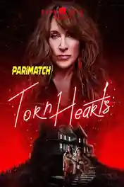Torn Hearts 2022 WEB-HD 800MB Bengali (Voice Over) Dual Audio 720p poster | Bolly4u Official