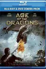 Age Of The Dragons 2011 BluRay 1.2GB Hindi Dual Audio 720p poster | Bolly4u Official