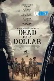 Dead for a Dollar 2022 WEB-DL Tamil (Voice Over) Dual Audio 720p poster | Bolly4u Official