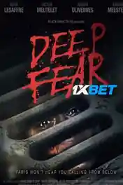 Deep Fear 2022 WEB-HD 800MB Tamil (Voice Over) Dual Audio 720p poster | Bolly4u Official