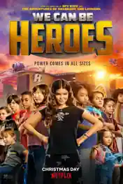 We Can Be Heroes 2020 WEB-DL 350MB Hindi Dual Audio 480p poster | Bolly4u Official