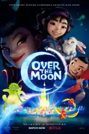 Over The Moon 2020 WEB-DL 750Mb Hindi Dual Audio 720p poster | Bolly4u Official