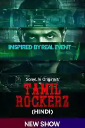 Tamil Rockerz 2022 WEB-DL Hindi S01 Complete Download 720p | 480p poster | Bolly4u Official