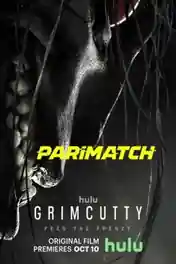 Grimcutty 2022 WEB-DL Bengali (Voice Over) Dual Audio 720p poster | Bolly4u Official
