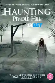 The Haunting of Pendle Hill 2022 WEB-HD 850MB Bengali (Voice Over) Dual Audio 720p poster | Bolly4u Official