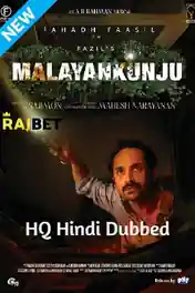 Malayankunju 2022 WEB-DL Hindi HQ Dubbed Full Movie Download 1080p | 720p | 480p poster | Bolly4u Official