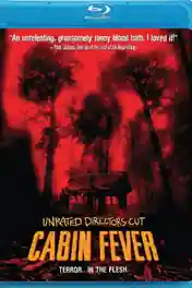Cabin Fever 2002 BluRay 1GB UNRATED Hindi Dual Audio 720p poster | Bolly4u Official