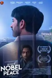 Nobel Peace 2021 WEB-DL 350Mb Hindi Movie Download 480p poster | Bolly4u Official