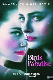 Birds of Paradise 2021 HDRip 900MB English 720p ESubs poster | Bolly4u Official
