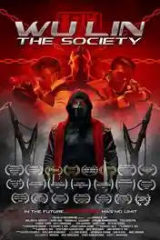 Wu Lin The Society 2022 WEB-DL Hindi Dual Audio Full Movie Download 720p | 480p poster | Bolly4u Official