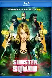Sinister Squad 2016 BluRay Hindi Dual Audio Full Movie Download 720p | 480p poster | Bolly4u Official