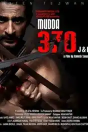 Mudda 370 J&k 2019 WEB-DL 900Mb Hindi 720p poster | Bolly4u Official