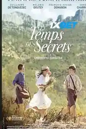 Le temps des secrets 2022 WEB-HD 1.2GB Hindi (Voice Over) Dual Audio 720p poster | Bolly4u Official