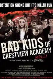 Bad Kids Of Crestview Academy 2017 WEB-DL 300Mb Hindi Dual Audio 480p poster | Bolly4u Official