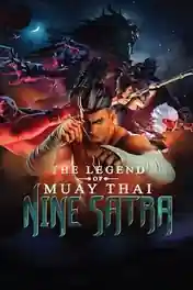The Legend Of Muay Thai 9 Satra 2018 WEB-DL Hindi Dubbed ORG Full Movie Download 1080p | 720p | 480p poster | Bolly4u Official