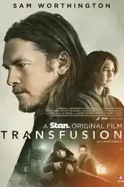 Transfusion 2023 WEB-DL Hindi Dual Audio ORG Full Movie Download 1080p | 720p | 480p poster | Bolly4u Official