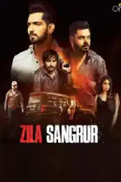Zila Sangrur 2021 WEB-DL 1.1GB Punjabi S01 Download 720p poster | Bolly4u Official