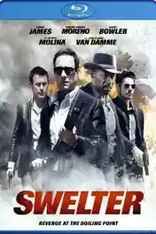 Swelter 2014 BluRay 300MB Hindi Dual Audio 480p poster | Bolly4u Official