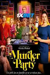 Murder Party 2022 HDCAM Telugu (Voice Over) Dual Audio 720p poster | Bolly4u Official