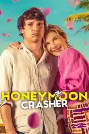 Honeymoon Crasher 2025 WEB-DL Hindi Dual Audio ORG Full Movie Download 1080p | 720p | 480p poster | Bolly4u Official