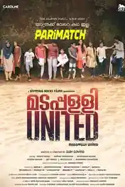 Madappally United 2022 WEB-Rip Hindi (Voice Over) Dual Audio 720p poster | Bolly4u Official